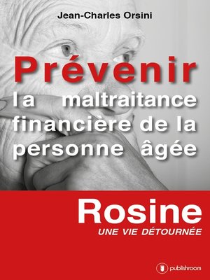 cover image of Prévenir la maltraitance financière de la personne âgée